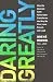 Cover of Daring Greatly: How the Courage to Be Vulnerable Transforms the Way We Live, Love, Parent, and Lead