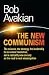 Cover of THE NEW COMMUNISM: The science, the strategy, the leadership for an actual revolution, and a radically new society on the road to real emancipation