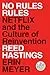 Cover of No Rules Rules: Netflix and the Culture of Reinvention
