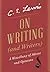 Cover of On Writing (and Writers): A Miscellany of Advice and Opinions