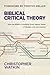 Cover of Biblical Critical Theory: How the Bible's Unfolding Story Makes Sense of Modern Life and Culture