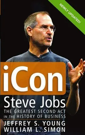 Cover of iCon: Steve Jobs, the Greatest Second Act in the History of Business