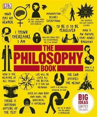 Cover of The Philosophy Book: Big Ideas Simply Explained