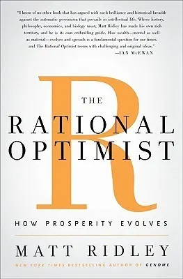 Cover of The Rational Optimist: How Prosperity Evolves
