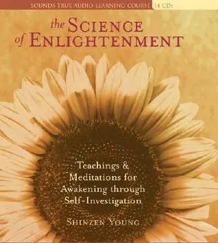 Cover of The Science of Enlightenment: Teachings and Meditations for Awakening Through Self-Investigation