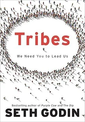Cover of Tribes: We Need You to Lead Us