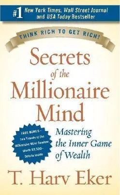 Cover of Secrets of the Millionaire Mind: Mastering the Inner Game of Wealth