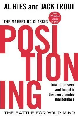 Cover of Positioning: The Battle for Your Mind