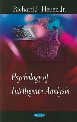 Cover of Psychology of Intelligence Analysis