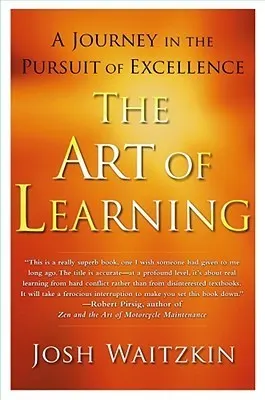 Cover of The Art of Learning: A Journey in the Pursuit of Excellence