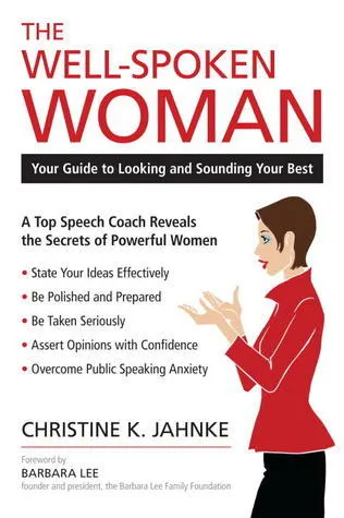 Cover of The Well-Spoken Woman: Your Guide to Looking and Sounding Your Best