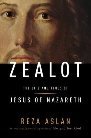 Cover of Zealot: The Life and Times of Jesus of Nazareth