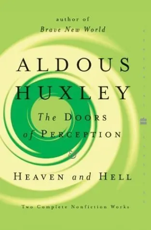 Cover of The Doors of Perception & Heaven and Hell