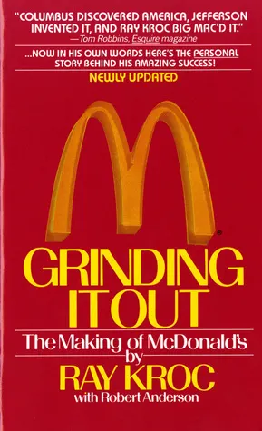 Cover of Grinding It Out: The Making of McDonald's