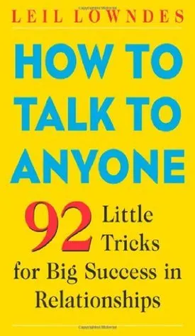 Cover of How to Talk to Anyone: 92 Little Tricks for Big Success in Relationships