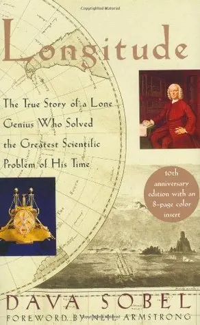 Cover of Longitude: The True Story of a Lone Genius Who Solved the Greatest Scientific Problem of His Time