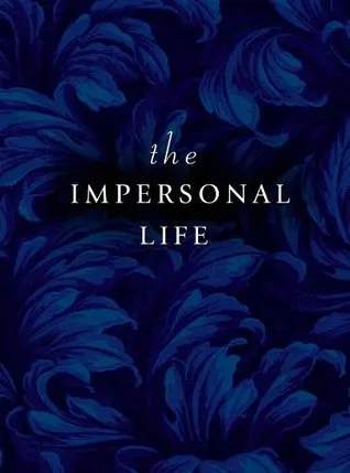 Cover of The Impersonal Life
