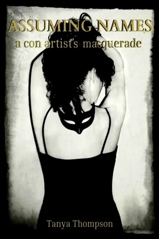 Cover of Assuming Names: A Con Artist's Masquerade