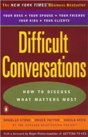 Cover of Difficult Conversations: How to Discuss What Matters Most