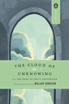Cover of The Cloud of Unknowing and The Book of Privy Counseling