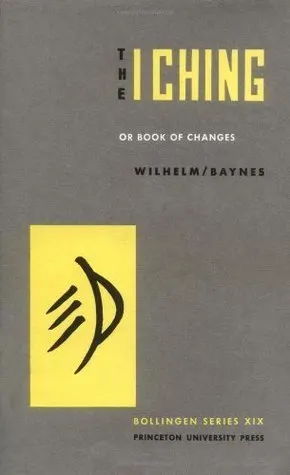 Cover of The I Ching or Book of Changes