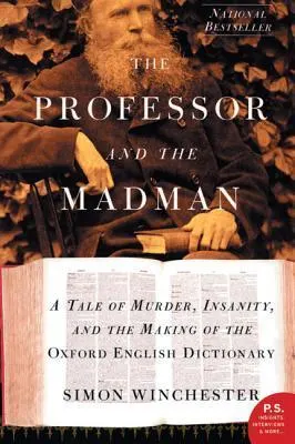 Cover of The Professor and the Madman: A Tale of Murder, Insanity and the Making of the Oxford English Dictionary