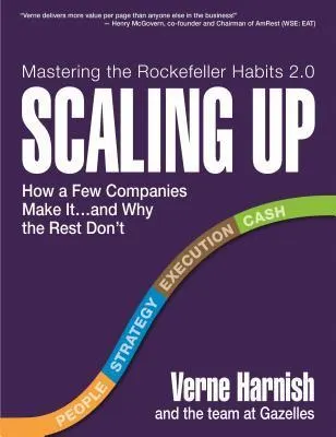 Cover of Scaling Up: How a Few Companies Make It...and Why the Rest Don't