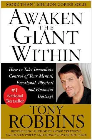 Cover of Awaken the Giant Within: How to Take Immediate Control of Your Mental, Emotional, Physical and Financial Destiny!