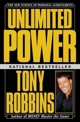 Cover of Unlimited Power: The New Science of Personal Achievement