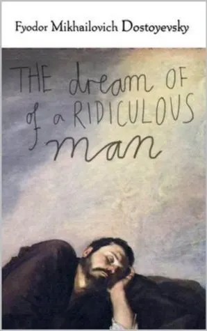 Cover of The Dream of a Ridiculous Man