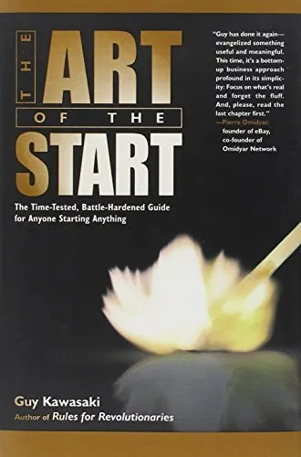 Cover of The Art of the Start: The Time-Tested, Battle-Hardened Guide for Anyone Starting Anything