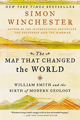 Cover of The Map That Changed the World: William Smith and the Birth of Modern Geology