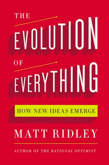 Cover of The Evolution of Everything: How New Ideas Emerge
