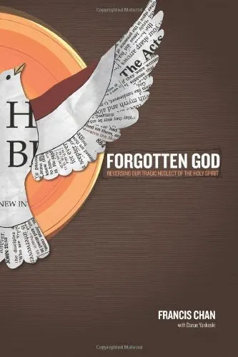 Cover of Forgotten God: Reversing Our Tragic Neglect of the Holy Spirit