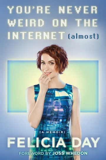 Cover of You're Never Weird on the Internet