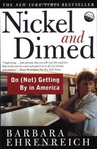 Cover of Nickel and Dimed: On (Not) Getting By in America