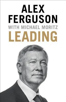 Cover of Leading: Learning from Life and My Years at Manchester United