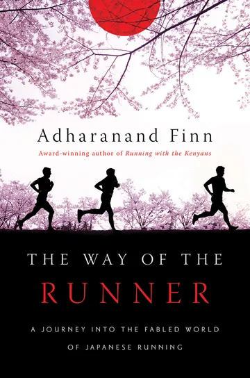 Cover of The Way of the Runner: A Journey into the Fabled World of Japanese Running