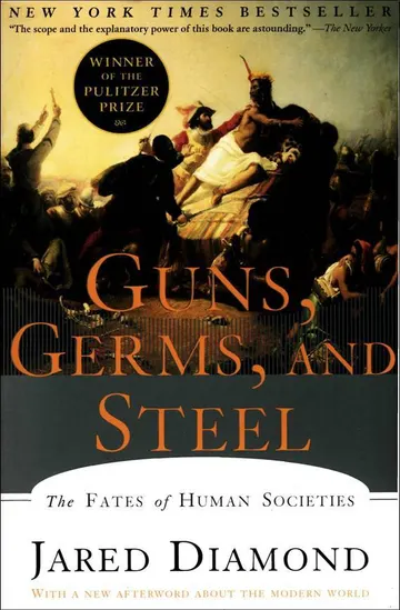 Cover of Guns, Germs, and Steel: The Fates of Human Societies