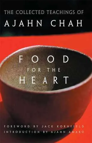 Cover of Food for the Heart: The Collected Teachings of Ajahn Chah