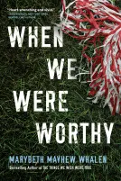 Cover of When We Were Worthy