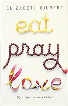 Cover of Eat, Pray, Love