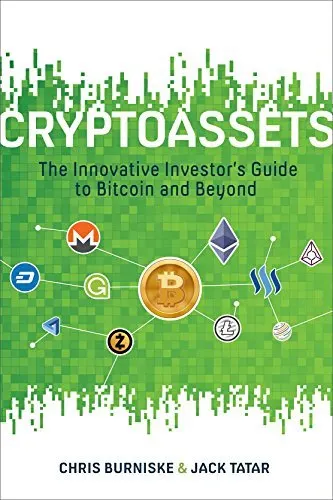 Cover of Cryptoassets: The Innovative Investor's Guide to Bitcoin and Beyond