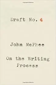 Cover of Draft No. 4: On the Writing Process