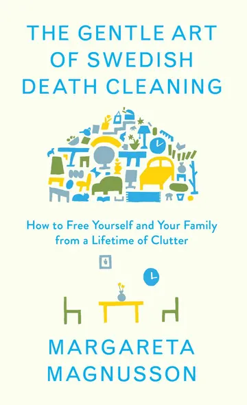 Cover of The Gentle Art of Swedish Death Cleaning