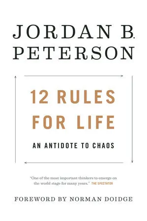 Cover of 12 Rules for Life: An Antidote to Chaos