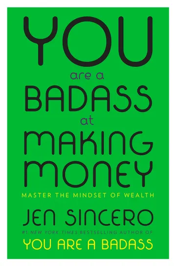 Cover of You Are a Badass at Making Money: Master the Mindset of Wealth