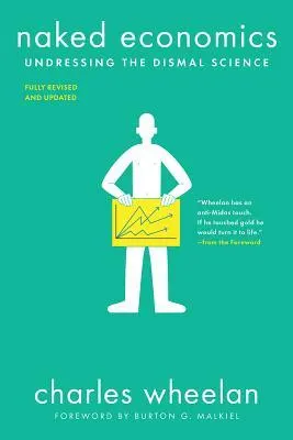 Cover of Naked Economics: Undressing the Dismal Science