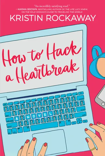 Cover of How to Hack a Heartbreak