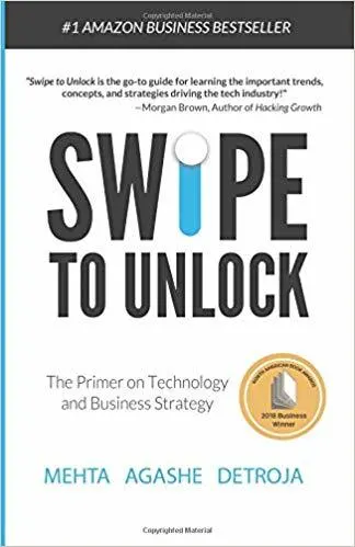 Cover of Swipe to Unlock: The Primer on Technology and Business Strategy